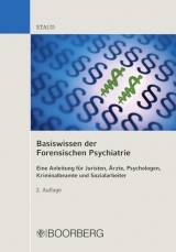 Basiswissen der Forensischen Psychiatrie - Lothar Staud