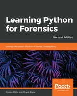 Learning Python for Forensics - Preston Miller, Chapin Bryce