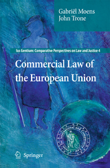 Commercial Law of the European Union - Gabriël Moens, John Trone