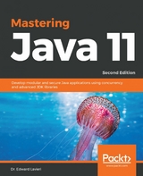 Mastering Java 11 - Dr. Edward Lavieri