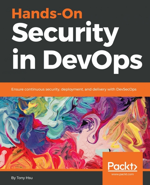 Hands-On Security in DevOps - Tony Hsu