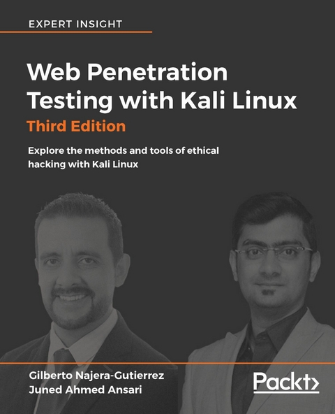 Web Penetration Testing with Kali Linux - Third Edition - Gilberto Nájera-Gutiérrez, Juned Ahmed Ansari