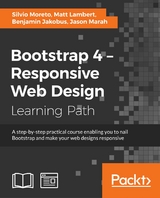 Bootstrap 4 – Responsive Web Design - Silvio Moreto, Matt Lambert, Benjamin Jakobus, Jason Marah