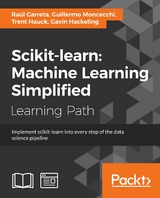 Scikit-learn : Machine Learning Simplified - Raul Garreta, Guillermo Moncecchi, Trent Hauck, Gavin Hackeling