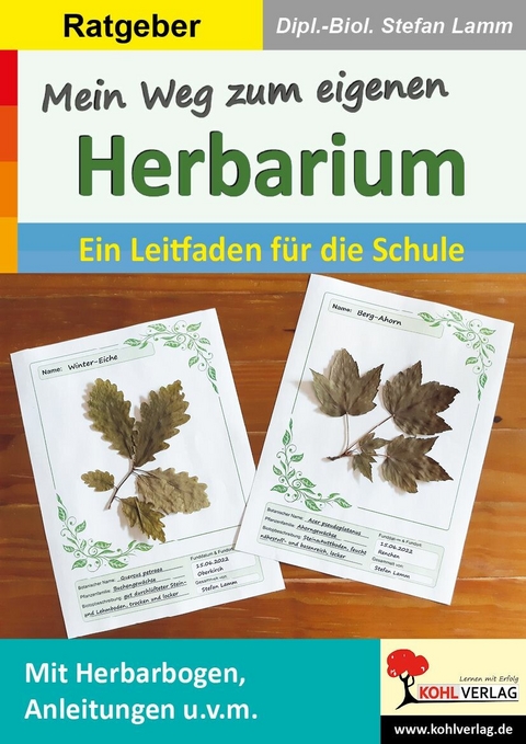 Mein Weg zum eigenen Herbarium -  Dipl.-Biol. Stefan Lamm