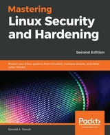 Mastering Linux Security and Hardening - Donald A. Tevault