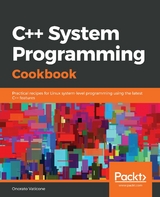 C++ System Programming Cookbook -  Vaticone Onorato Vaticone