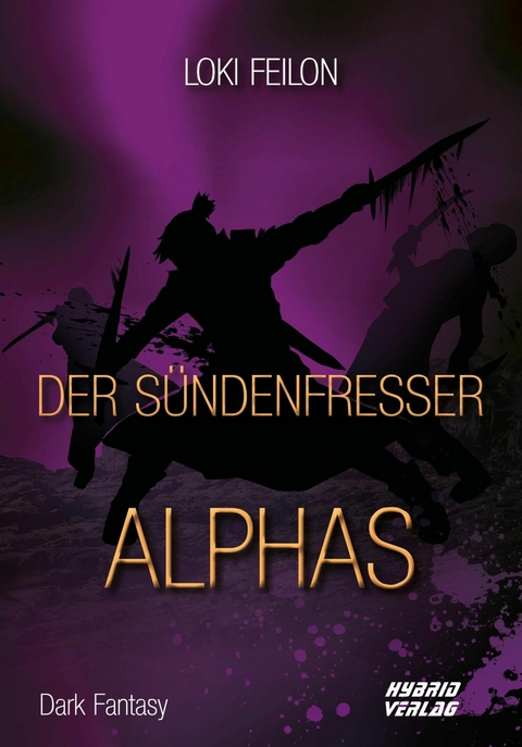 Der Sündenfresser: Alphas - Loki Feilon