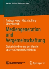 Mediengeneration und Vergemeinschaftung - Andreas Hepp, Matthias Berg, Cindy Roitsch