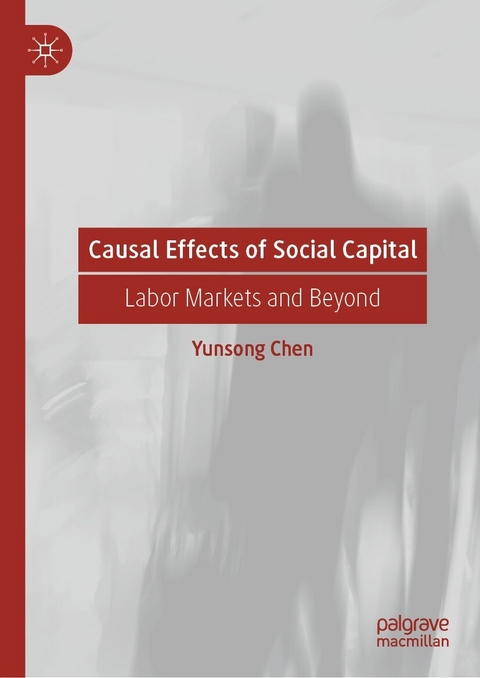 Causal Effects of Social Capital - Yunsong Chen