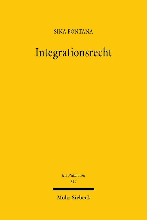 Integrationsrecht -  Sina Fontana