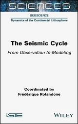 The Seismic Cycle - Frederique Rolandone