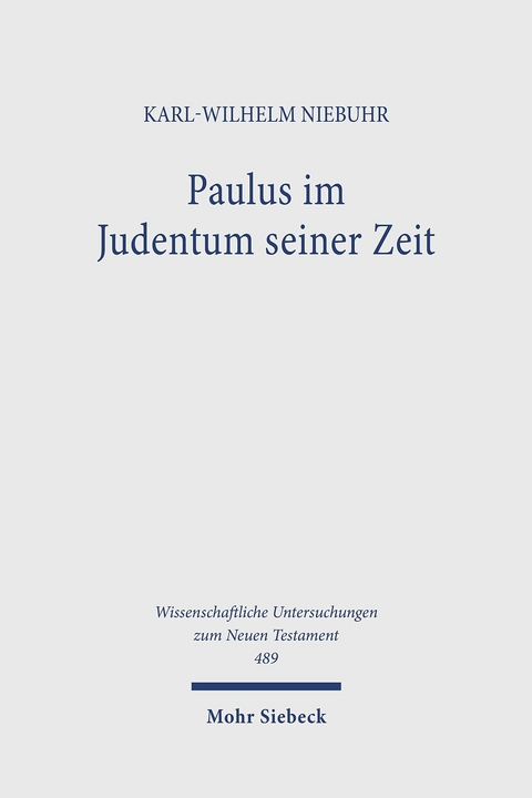 Paulus im Judentum seiner Zeit -  Karl-Wilhelm Niebuhr