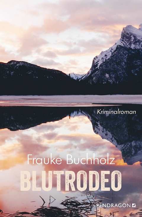 Blutrodeo - Frauke Buchholz