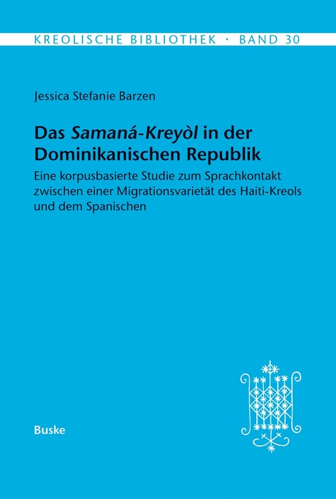 Das Samana-Kreyol in der Dominikanischen Republik -  Jessica Stefanie Barzen