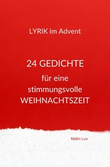 Lyrik im Advent - Malin Luv