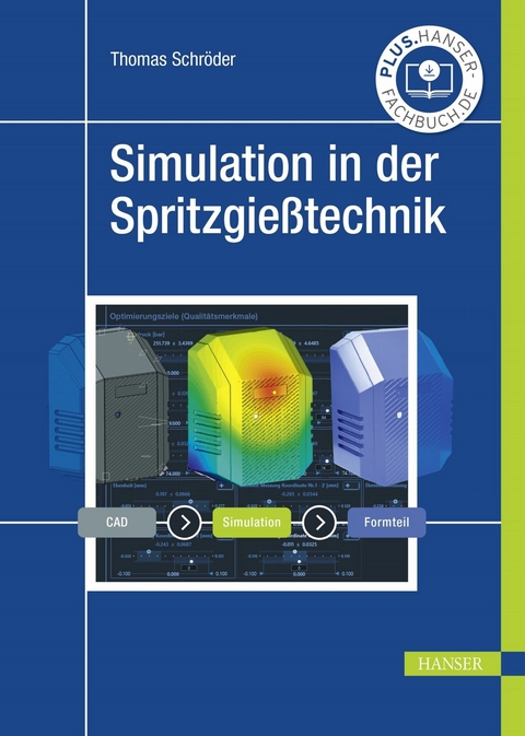 Simulation in der Spritzgießtechnik - Thomas Schröder