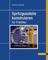 Spritzgussteile konstruieren - Christoph Jaroschek