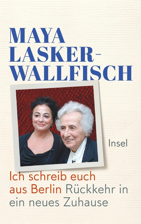 Ich schreib euch aus Berlin -  Maya Lasker-Wallfisch