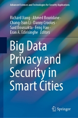 Big Data Privacy and Security in Smart Cities - 