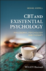 CBT and Existential Psychology - Michael Worrell