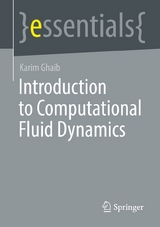 Introduction to Computational Fluid Dynamics - Karim Ghaib