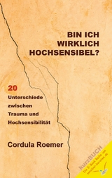 Bin ich wirklich hochsensibel? - Cordula Roemer