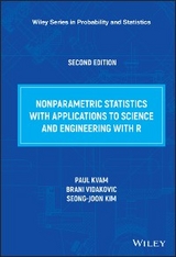 Nonparametric Statistics with Applications to Science and Engineering with R - Paul Kvam, Brani Vidakovic, Seong-joon Kim