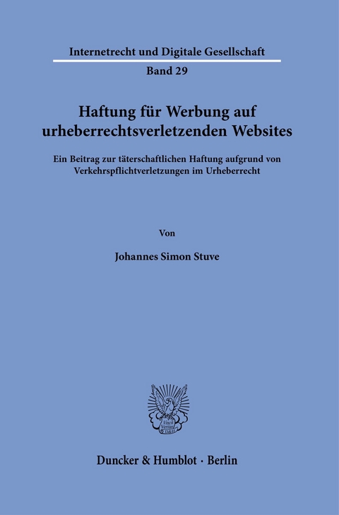 Haftung für Werbung auf urheberrechtsverletzenden Websites. -  Johannes Simon Stuve