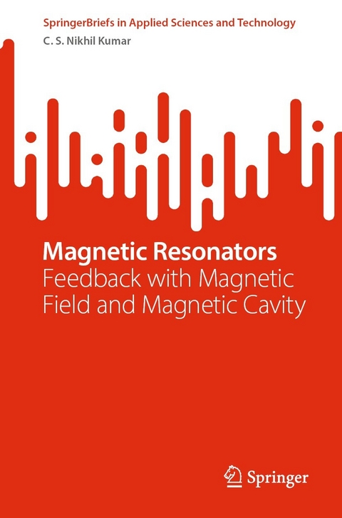 Magnetic Resonators - C. S. Nikhil Kumar