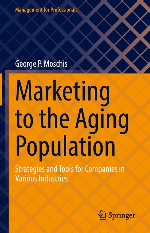 Marketing to the Aging Population - George P. Moschis