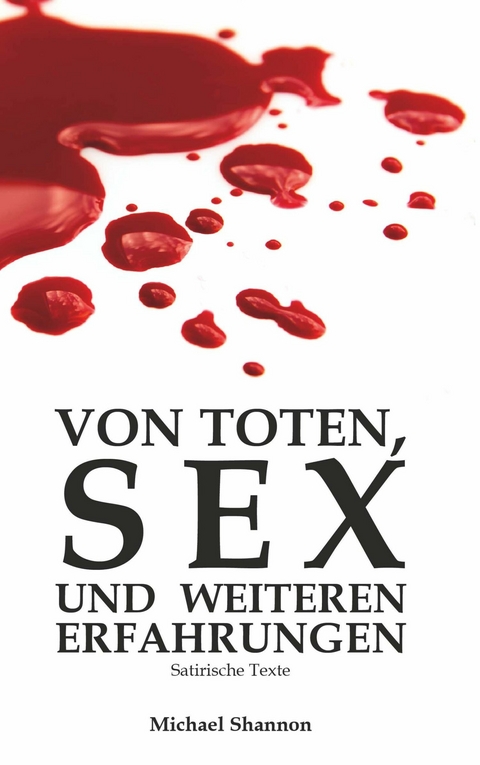 Von Toten, Sex und weiteren Erfahrungen -  Michael Shannon