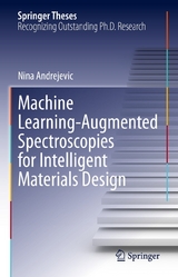 Machine Learning-Augmented Spectroscopies for Intelligent Materials Design - Nina Andrejevic