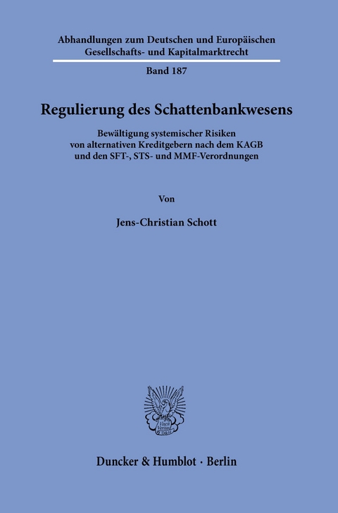 Regulierung des Schattenbankwesens. -  Jens-Christian Schott