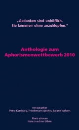 "Gedanken sind unhöflich. Sie kommen ohne anzuklopfen." - 