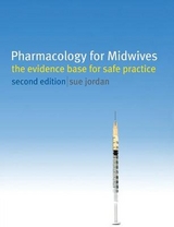 Pharmacology for Midwives - Jordan, Sue