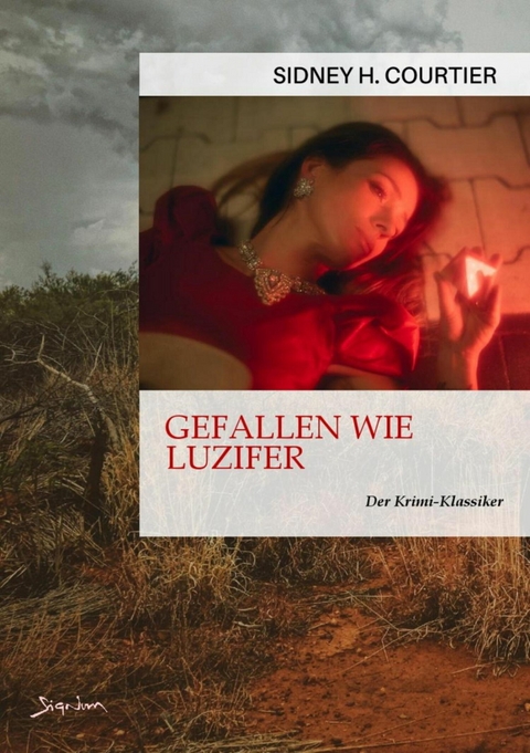 GEFALLEN WIE LUZIFER - Sidney H. Courtier