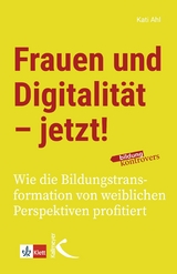 Frauen und Digitalität – jetzt! - Kati Ahl