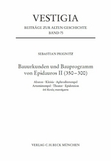 Bauurkunden und Bauprogramm von Epidauros II (350-300) - Sebastian Prignitz