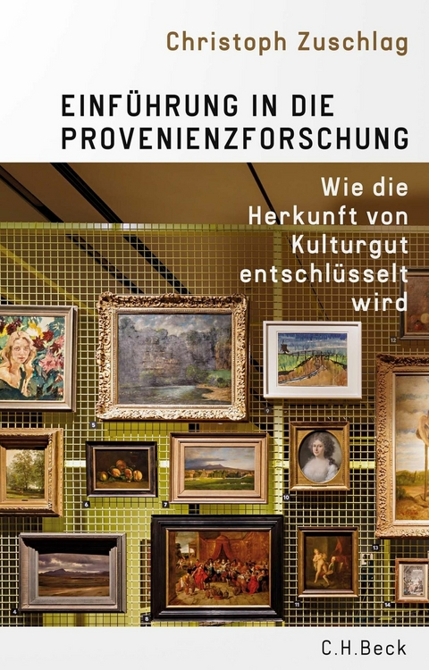 Einführung in die Provenienzforschung - Christoph Zuschlag