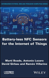 Battery-less NFC Sensors for the Internet of Things -  Mart Boada,  David Girbau,  Antonio Lazaro,  Ram n Villarino