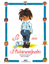 So ein Struwwelpeter - Hansgeorg Stengel, Karl Schrader