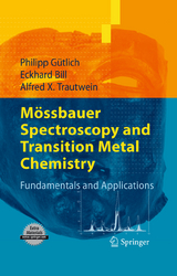 Mössbauer Spectroscopy and Transition Metal Chemistry - Philipp Gütlich, Eckhard Bill, Alfred X. Trautwein