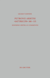 Petronii Arbitri "Satyricon" 100-115 - Giulio Vannini