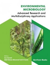 Environmental Microbiology: Advanced Research and Multidisciplinary Applications - 