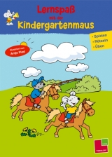 Lernspaß mit der Kindergartenmaus. Spielen, Rätseln, Üben