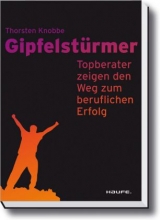 Gipfelstürmer. - Thorsten Knobbe