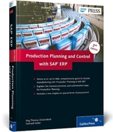 Production Planning and Control with SAP ERP - Jörg Thomas Dickersbach, Gerhard Keller