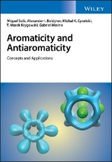 Aromaticity and Antiaromaticity -  Alexander I. Boldyrev,  Tadeusz M. Krygowski,  Gabriel Merino,  Miquel Sol,  Michal K. Cyra ski