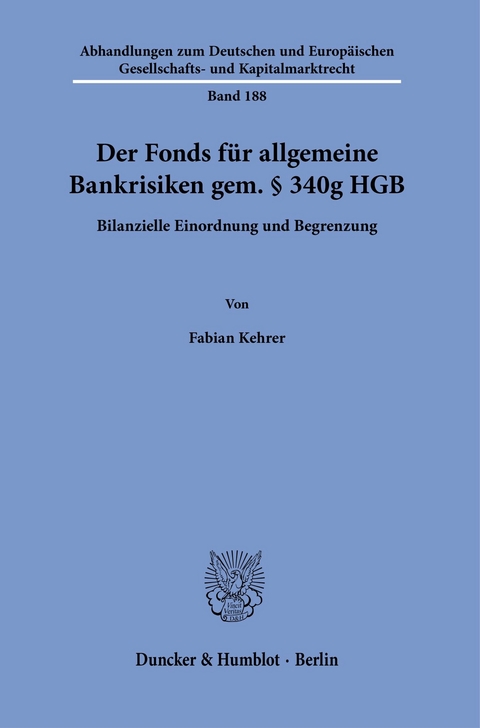 Der Fonds für allgemeine Bankrisiken gem. § 340g HGB. -  Fabian Kehrer